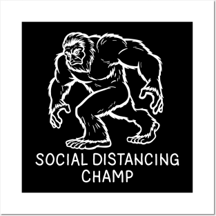 Bigfoot Social Distancing World Champ Posters and Art